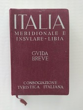 FASCISMO GUIDA LIBIA ITALIA MERIDIONALE  CONSOCIAZIONE TURISTICA ITALIANA IMPERO