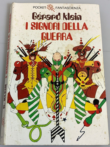 Signori della guerra - della, gerard