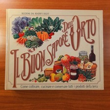Il buon sapore dell'orto - Selezione dal Reader's Digest - 1983 (vedi foto)