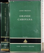 GRANDE CAROVANA. GWEN BRISTOW. MARTELLO.