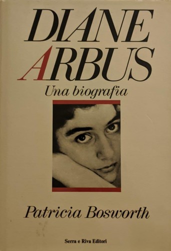 Diane arbus una biografia - una, –