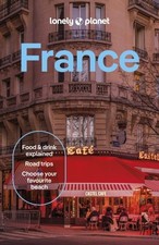 Lonely Planet France by Lonely