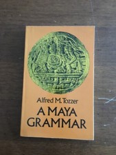 LIBRO CIVILTA' ANTICHE A MAYA GRAMMAR Tozzer New York 1977 in Lingua Inglese