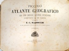PICCOLO ATLANTE GEOGRAFICO - F. C. MARMOCCHI - EDITRICE GUIGONI 1875