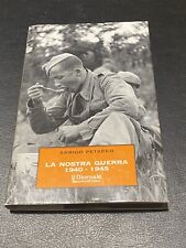 La Nostra Guerra 1940-1945 Arrigo Petacco Il Giornale 