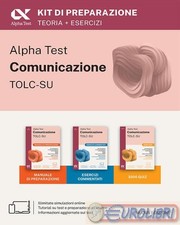 9788848329194 Mattia Goffetti Alpha Test Comunicazione. Kit di preparazione. Per