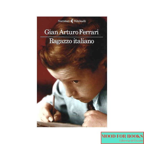 Gian arturo ferrari - arturo, ragazzo