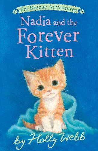Nadia and the forever kitten - the,