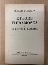 Libro - AZEGLIO Massimo D' - ETTORE FIERAMOSCA, O LA DISFIDA DI BARLETTA.