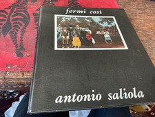 Antonio Saliola, Fermi Cosi
