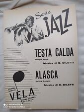 C. DILETTI "TESTA CALDA" - "ALASCA" - 1983 - EDIZIONI MUSICALI VELA - BOLOGNA