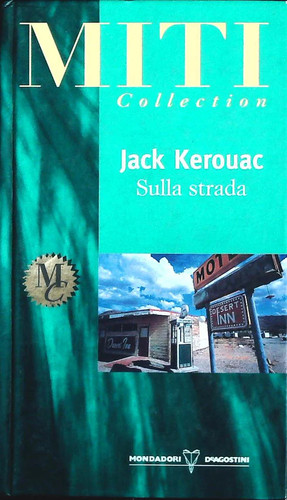 Sulla strada jack kerouac - jack,