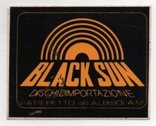ADESIVO VINTAGE: BLACK SUN - DISCHI D'IMPORTAZIONE, ALBISOLA MARINA
