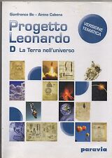 PROGETTO LEONARDO D - LA TERRA NELL'UNIVERSO - BO CABONE - PARAVIA