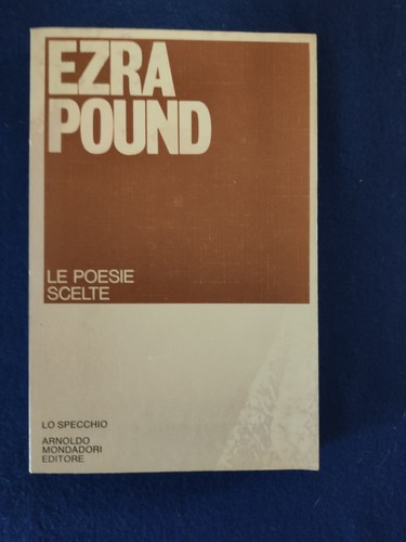 Ezra pound poesie scelte - ezra, le