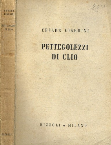 Pettegolezzi clio 1944 - pettegolezzi, di