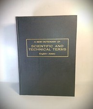 NEW DICTIONARY OF SCIENTIFIC AND TECHNICAL TERMS - 1981 - Inglese-Arabo