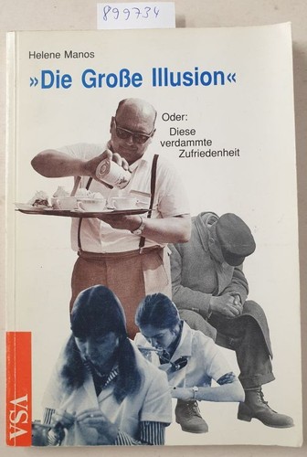 Die grosse illusion oder - grosse, illusion"