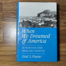 When We Dreamed of America by