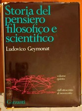 Storia del pensiero filosofico e scientifico - Ludovico Geymonat - Vol V