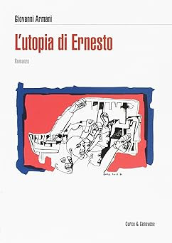Utopia ernesto armani - l'utopia,