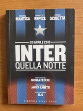 Mantica Repice Scibetta - Inter quella notte - Cecere, Zanetti, Elio - Prima Ed.