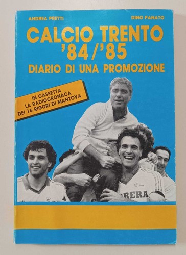 Calcio trento 85 diario - calcio,