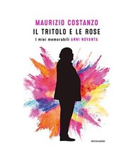 Il tritolo e le rose. I miei