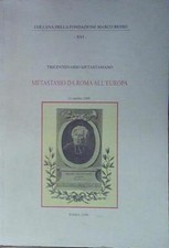 Fondazione marco besso METASTASIO DA ROMA ALL' EUROPA.