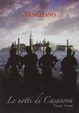 Il Veneziano: Le Notti Di