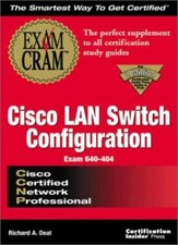 CCNP Cisco LAN Switch Configuration Exam Cram: Exam: 640-404 By 