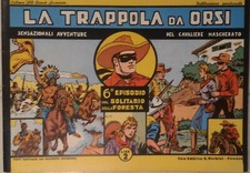 "La trappola da orsi" VI° episodio Cavaliere Mascherato - Nerbini 1941 (XIX)