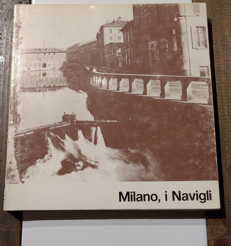 Milano navigli ed 1979 - i, ed.1979