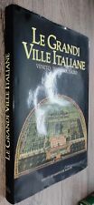 GG LIBRO: LE GRANDI VILLE ITALIANE VENETO, TOSCANA, LAZIO - DE AGOSTINI 1986