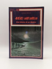 460 All'Alba Dal Diario Di Un Alpino Libro Manuel Principi Le Stelle 1980 Alpini
