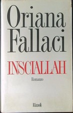 INSCIALLAH FALLACI ORIANA RIZZOLI 1990  RILEGATO CON SOVRACCOPERTA