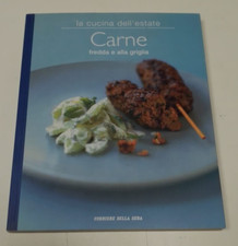 carne fredda e alla griglia - la cucina dell'estate - vol. 4 - 9771824928368