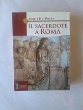 Danielle Porte Il sacerdote a Roma Victrix Religio Romana vestali paganesimo dei