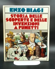 ENZO BIAGI STORIA DELLE INVENZIONI E DELLE SCOPERTE A FUMETTI 1°  EDIZIONE 1983!
