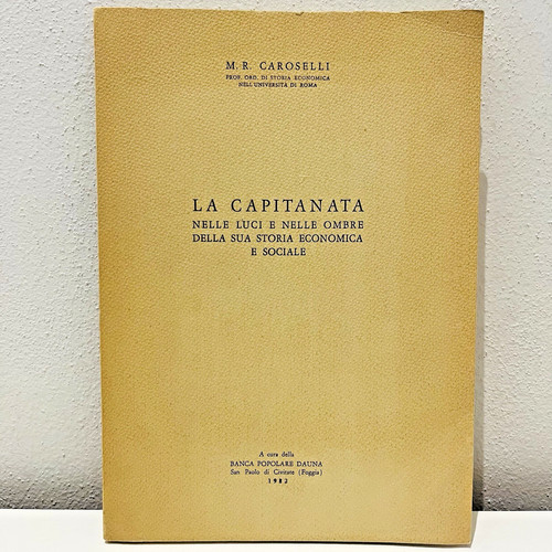 Capitanata storia economica - , e