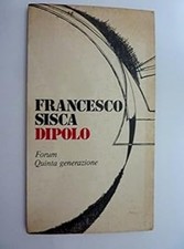 DIPOLO Forum Quinta Generazione [Paperback] Francesco Sisca
