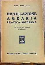 DISTILLAZIONE AGRARIA PRATICA
