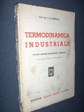 TERMODINAMICA INDUSTRIALE CAVALLI HOEPLI 1955 L9 °