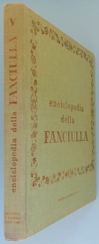 Enciclopedia della fanciulla - enciclopedia,