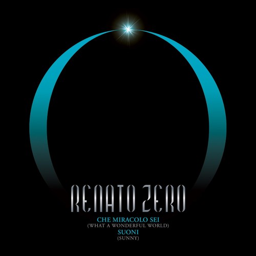 Renato zero che - zero, miracolo