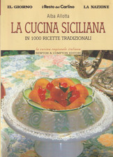 VVs - LA CUCINA SICILIANA - La Cucina Regionale Vol. 15 - Ed. Newton 2003