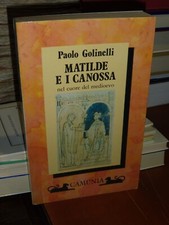 MATILDE E I CANOSSA NEL CUORE