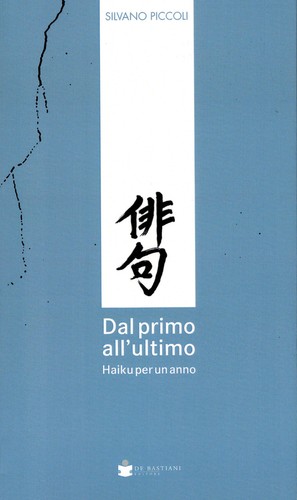 Dal primo all ultimo haiku - primo,