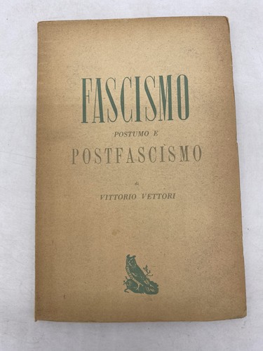 Vittorio vettori fascismo - vettori,