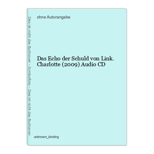 Das echo der schuld von - schuld, link